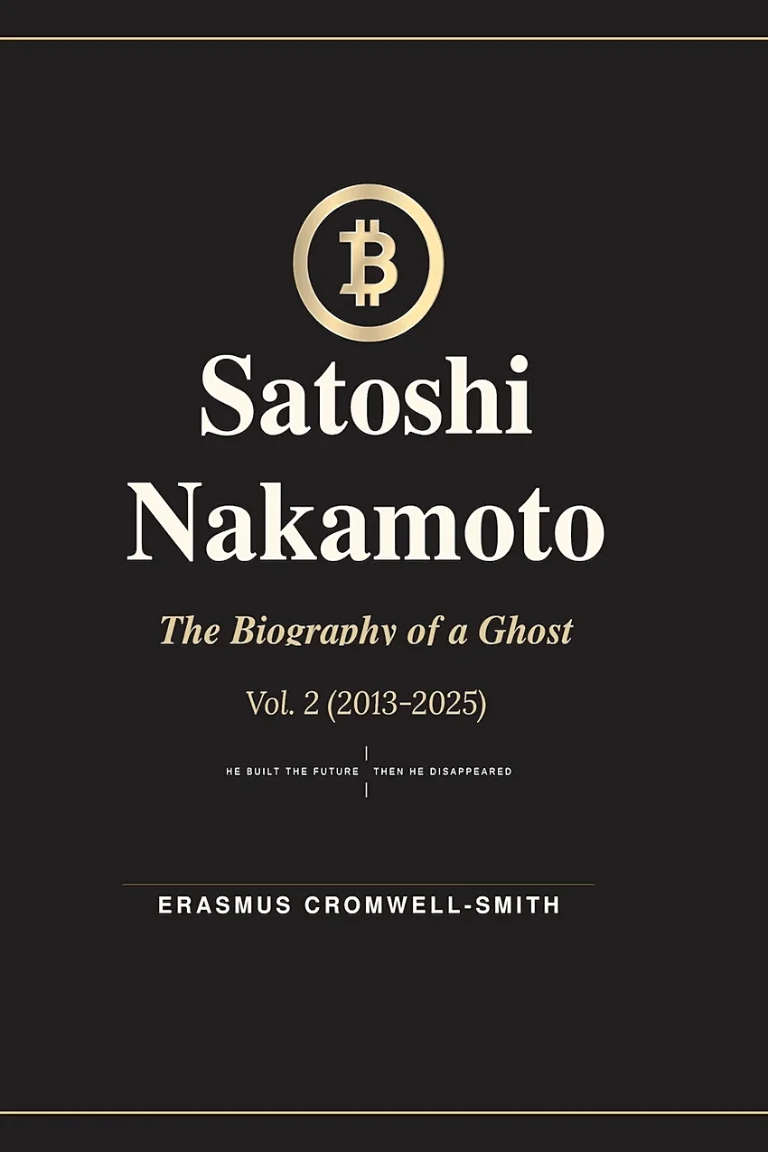 Satoshi Nakamoto: The Biography of a Ghost — Volume II cover