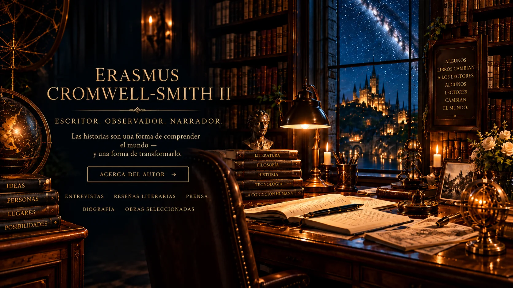 Erasmus Cromwell-Smith II — escritor, observador, narrador