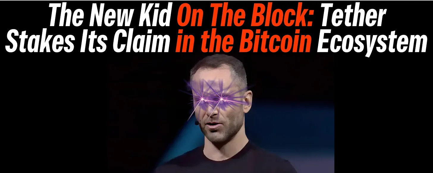 The New Kid on the Block: Tether Stakes Its Claim in the Bitcoin Ecosystem  - Erasmus Cromwell-Smith